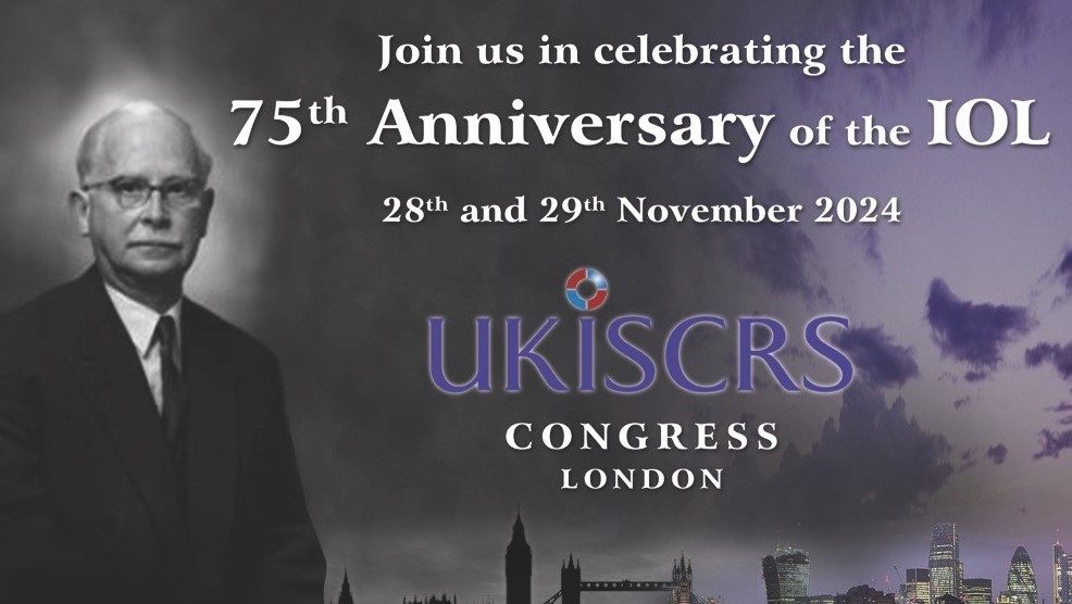 UKISCRS 75th Anniversary of the IOL at the 48th annual UKISCRS congress