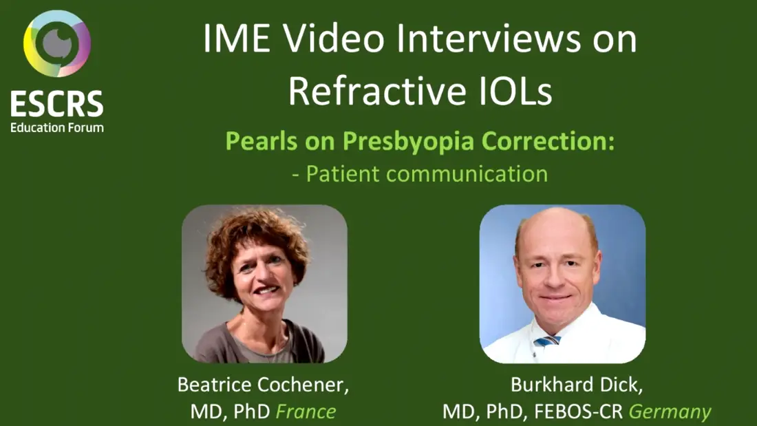 IME Podcast on Refractive IOLs Pearls on Presbyopia Correction – Patient Communication