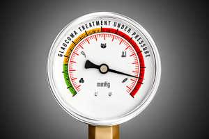Glaucoma Treatment Under Pressure