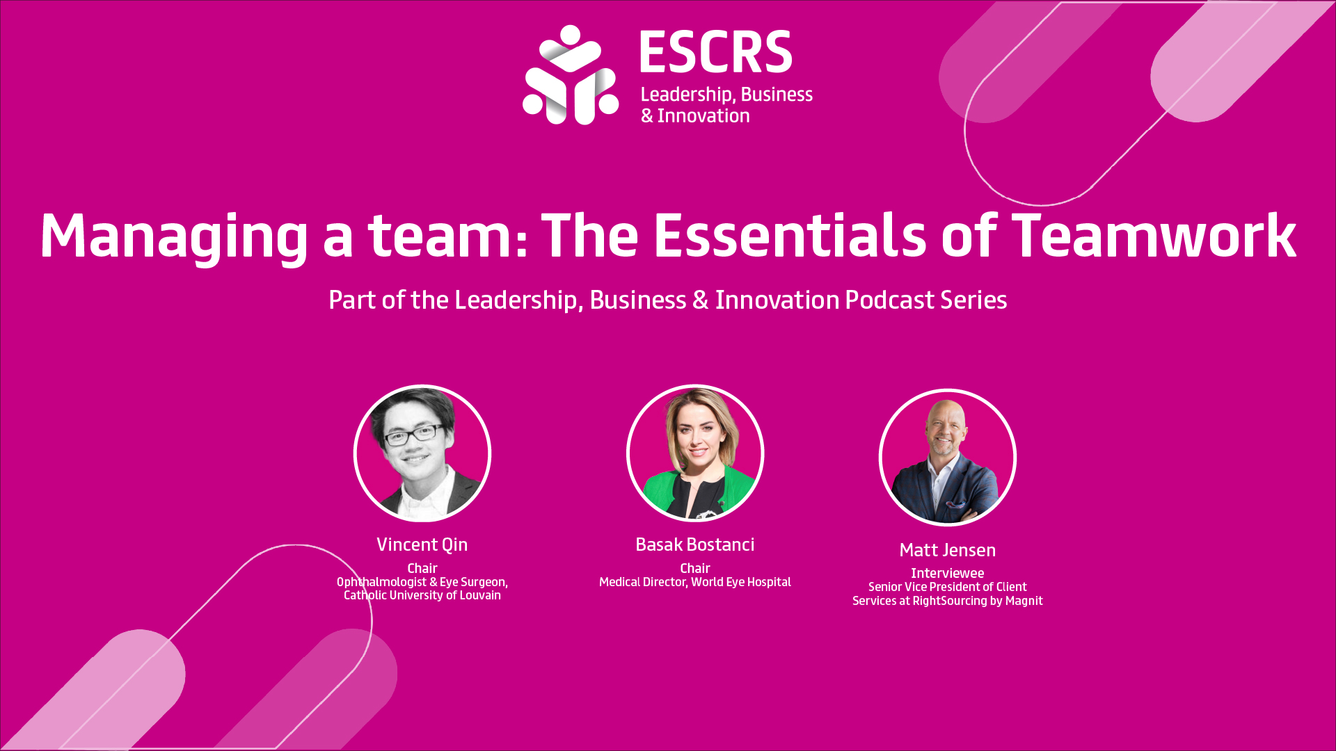 Leadership, Business & Innovation Podcast: Managing a team - The Essentials of Teamwork