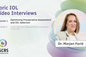 lME Video Interview Series: Optimizing Preoperative Assessment and IOL Selection